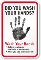 Wash Your Hands Before You Touch Any Tools Sign