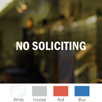 No Soliciting Vinyl Die Cut Glass Window Decal