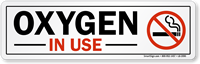 Oxygen in Use No Smoking Label