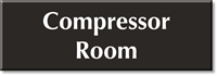 Compressor Room Select a Color Engraved Sign