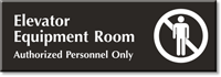 Elevator Equipment Room, Authorized Personnel Only Engraved Sign