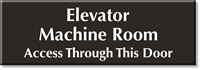 Elevator Machine Room, Access This Door Engraved Sign