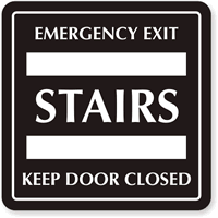 Emergency Exit Stairs Keep Door Closed Sign