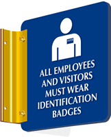Employees Visitors Must Wear Identification Badges Sign