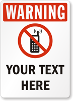 Custom Warning Sign   No Cellphone Symbol