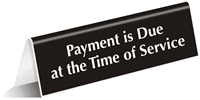Payment Is Due At Time Of Service Sign