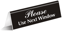 Please! Use Next Window OfficePal™ Tabletop Tent Sign