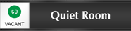 Quiet Room   Vacant/Occupied Slider Sign