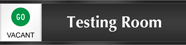 Testing Room - Vacant/Occupied Slider Sign