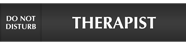 Therapist - Do Not Disturb/Available Slider Sign