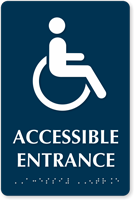 Accessible Entrance TactileTouch Braille Door Sign