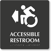 Accessible Restroom With Arrow TactileTouch Braille Sign