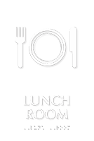 Lunch Room Symbol ADA TactileTouch™ Sign with Braille