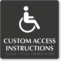 Add Your Custom Access Instructions Braille Sign