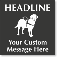 Add Your Service Animal Message Custom Engraved Sign