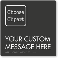 12in. by 12in. Custom Braille Sign with Clipart