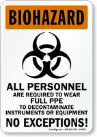 All Personnel Wear Full PPE Biohazard Sign
