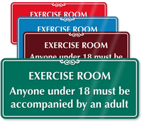 Anyone Under 18 Must Be Accompanied Exercise Room Sign