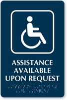 Assistance Available Upon Request Tactile Touch Braille Sign
