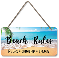 Beach Rules Relax, Unwind, Enjoy Wood Sign