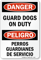 Bilingual OSHA Danger Guard Dogs On Duty Sign