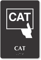 CAT Braille Sign with Computed Axial Tomography Symbol