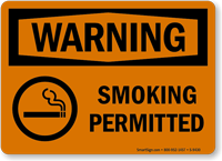 WARNING: SMOKING PERMITTED