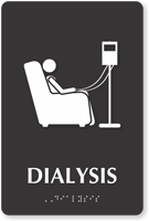 Dialysis TactileTouch Braille Hospital Sign