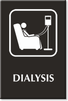 Dialysis Engraved Hospital Sign