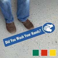 Did You Wash Your Hands SlipSafe Floor Sign