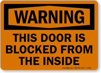 Door Blocked From Inside Warning Sign
