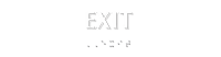 Exit Tactile Touch Braille Sign