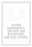 Fire Emergency - Do Not Use Elevators Sign
