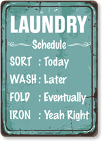 Funny Laundry Day Schedule Sign