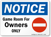 Game Room For Owners Only Sign