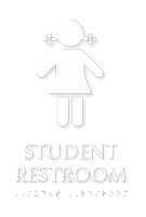 Girls Student Restroom TactileTouch Braille Sign