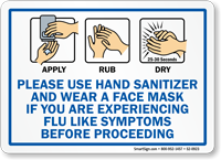 Please Use Hand Sanitizer If Experiencing Flu Sign