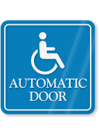 Handicap Automatic Door ShowCase Wall Sign
