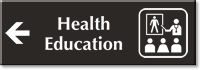 Health Education Engraved Sign with Left Arrow Symbol