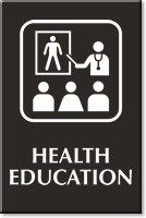 Health Education Engraved Sign