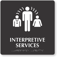 Interpretive Services Braille Sign with Medical Linguist Symbol