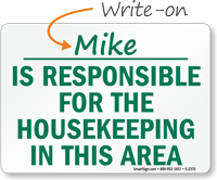 Is Responsible For The Housekeeping Sign