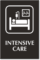 Intensive Care Engraved Sign