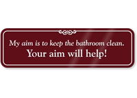 Keep Bathroom Clean Humorous Restroom Wall Sign
