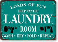 Loads Of Fun Wash Dry Fold Repeat Laundry Room Sign