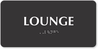 TactileTouch™ Lounge Sign with Braille