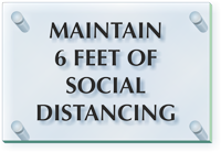 Maintain 6 Feet Of Social Distancing ClearBoss Sign