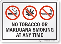 No Tobacco Or Marijuana Smoking Sign