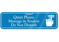 Quiet Please Massage In Session Sign