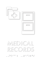 Medical Records Braille Sign with File Cabinet Symbol
